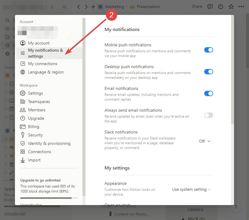 Go to My notifications & settings in Notion